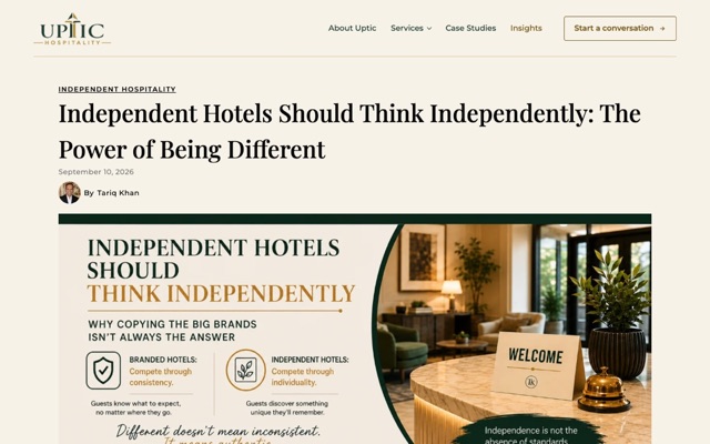 Uptic Hospitality article page: Independent Hotels Should Think Independently